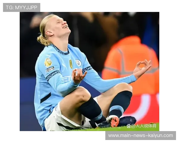 哈兰德门前补射完成帽子戏法